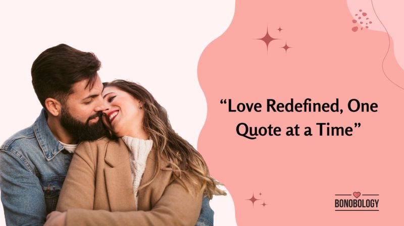 Relationship Quotes To Redefine Your Love