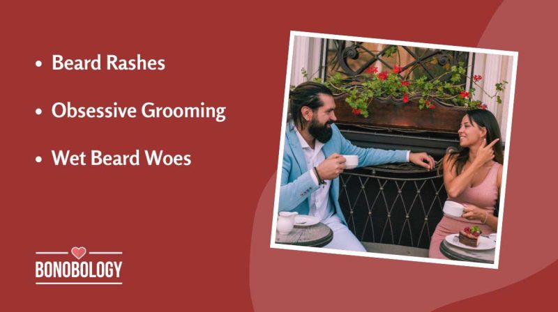 Real Challenges Of Women Who Date Bearded Men