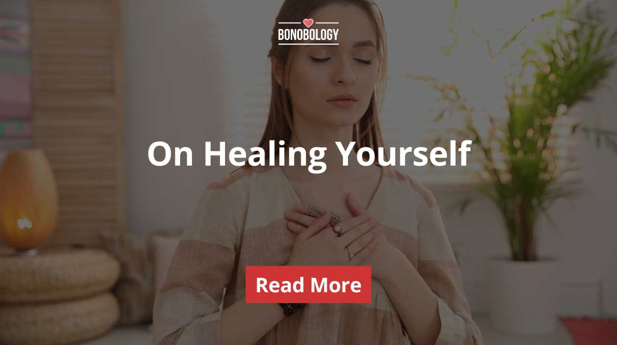 On healing yourself