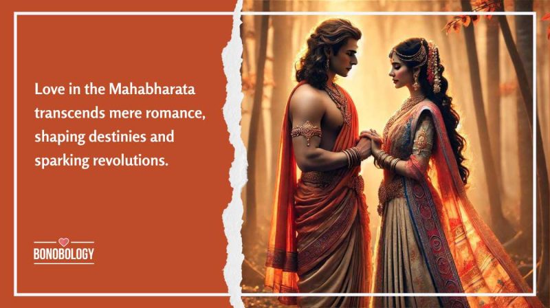 Love in the Mahabharata_ An instrument for change and for revenge