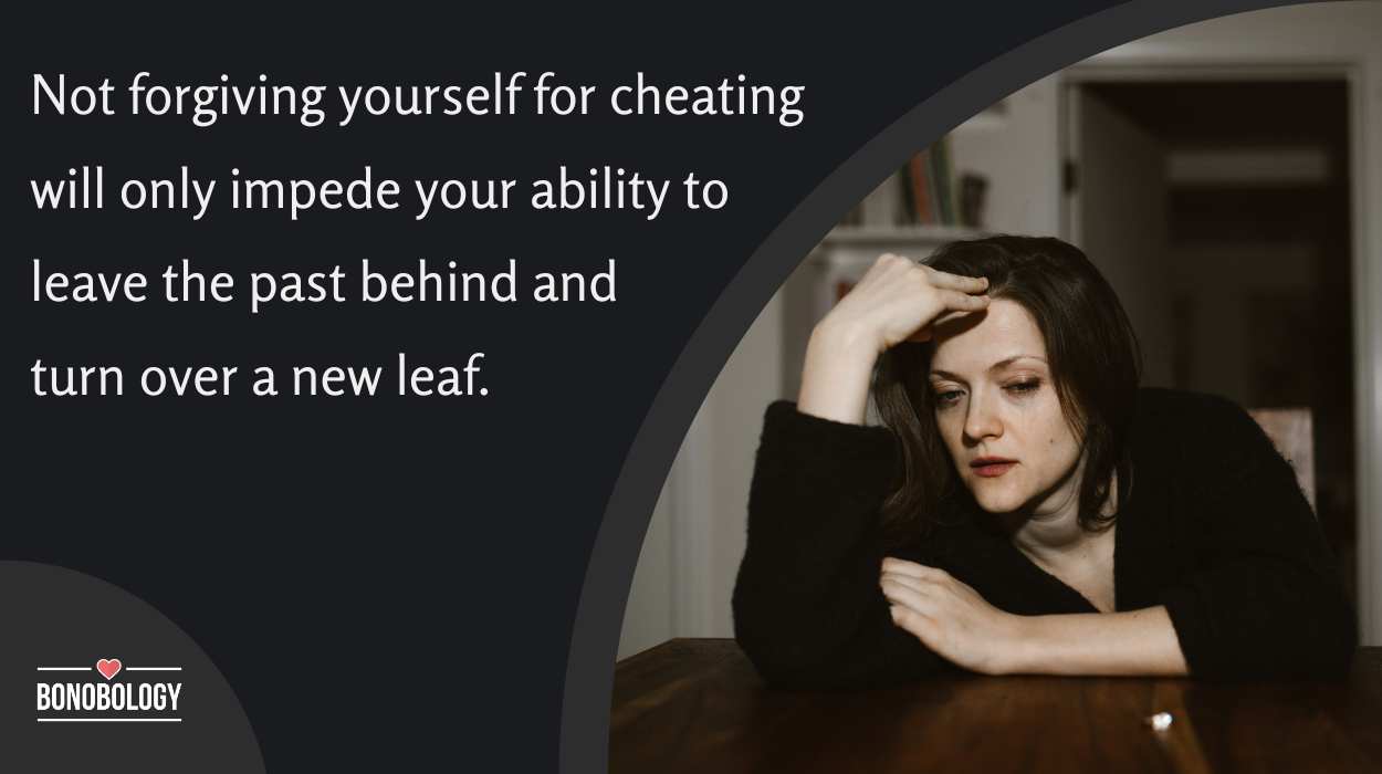 How To Forgive Yourself For Cheating And Not Telling – 8 Helpful Tips