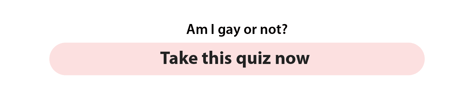 Am I gay or not quiz