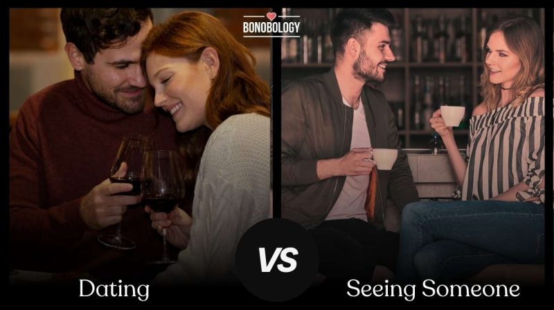  Seeing Someone Vs Dating 7 Differences You Must Know About