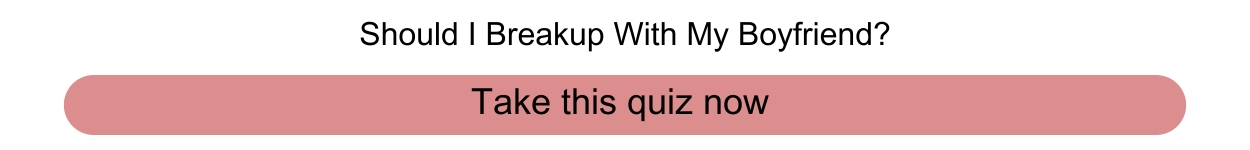 Should I Breakup With My Boyfriend