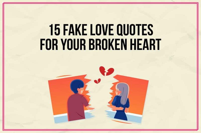 fake love quotes for her