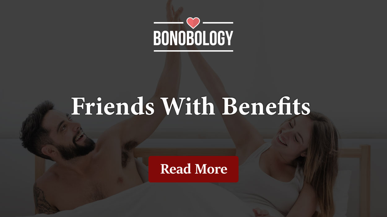 13 Friends With Benefits Boundaries That Must Be Followed