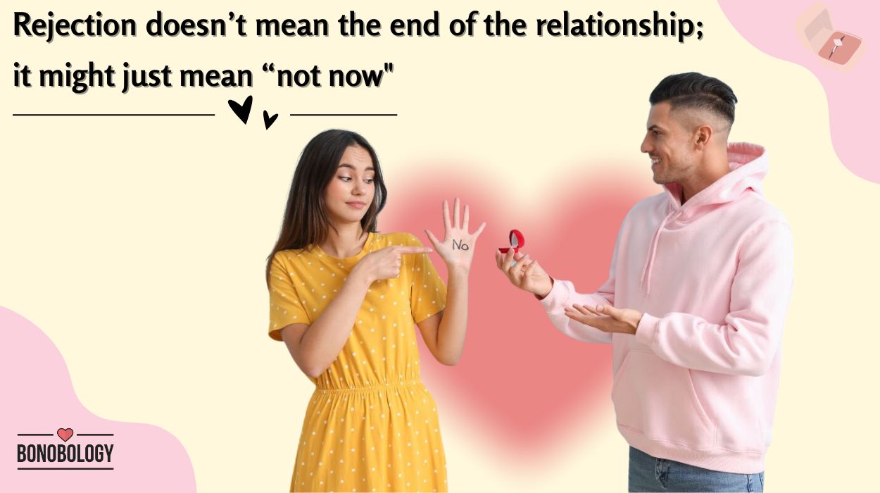 my girlfriend rejected my proposalmy girlfriend rejected my proposal